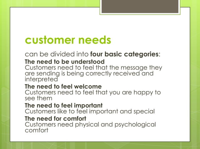 Asking Customers What Their Needs Are Types of customers and their needs | PPT