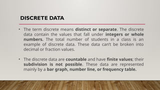 Discret Data Example TYPES OF DATA- Research and statistics - BSc Nursing 4th year | PPTX