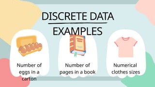 Discrete Data Methods Understanding Types of Data: Continuous, Discrete, and Categoric ...