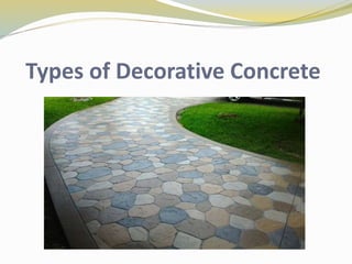 Types of Decorative Concrete
 