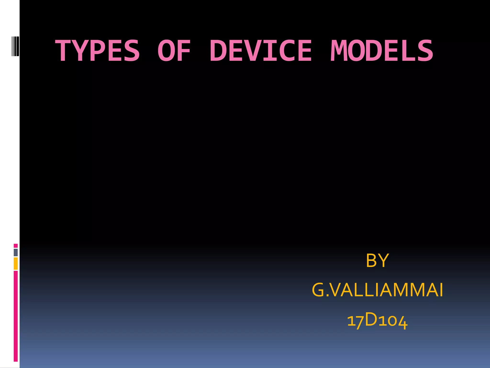 Types of device models | PPT