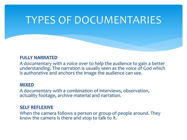 Types of documentaries | PPTX | Documentary | Genres