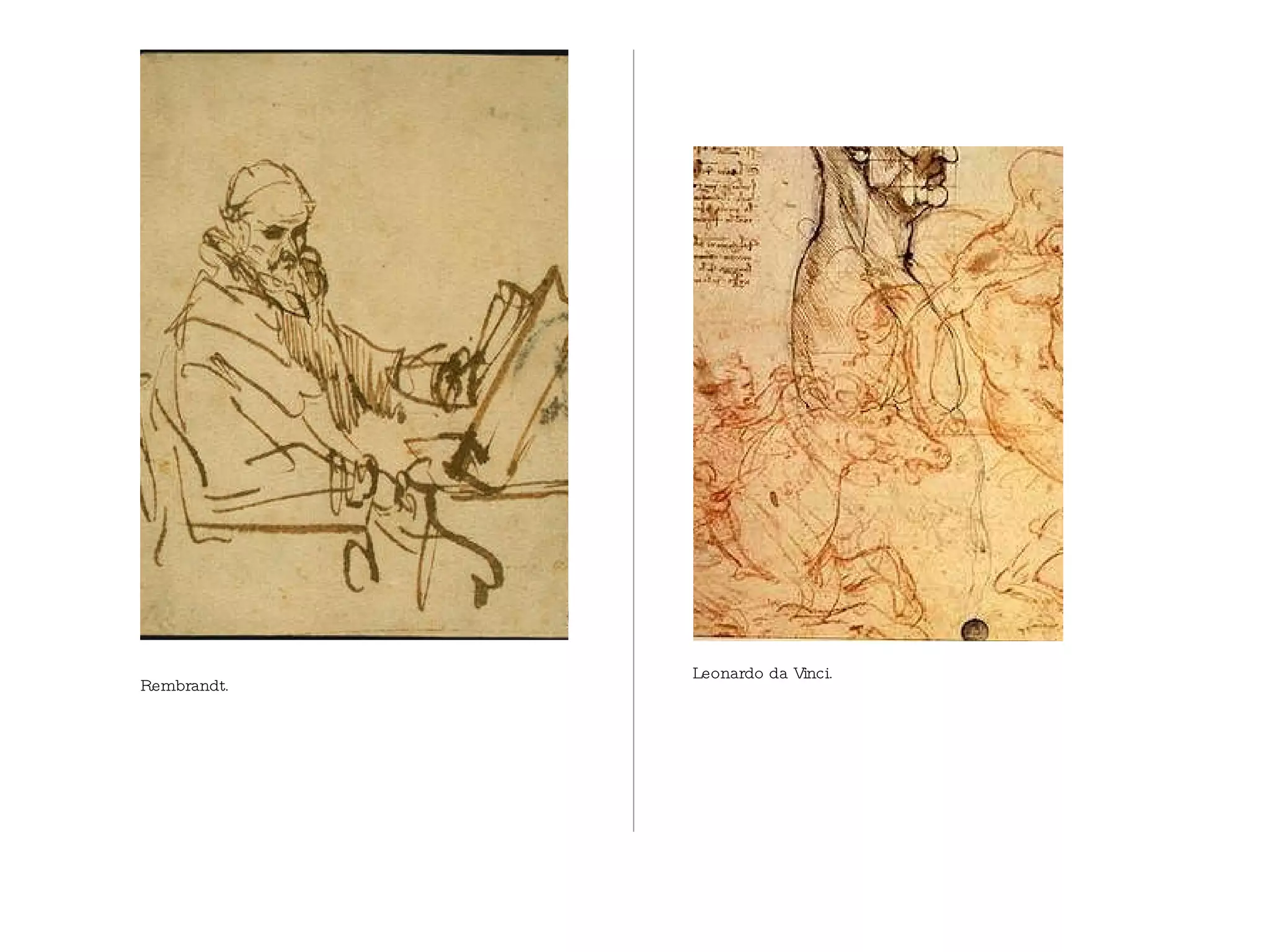 Rembrandt. Leonardo da Vinci. 