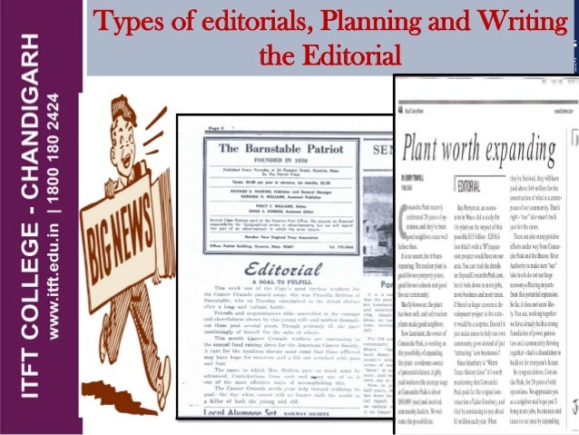 ITFT_Media_Types of editorials, planning and writing the editorial