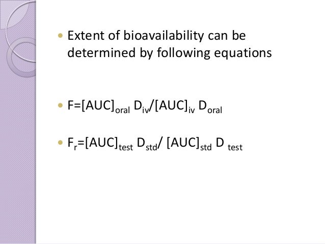 Types of equivalent and measurement of bioavailability