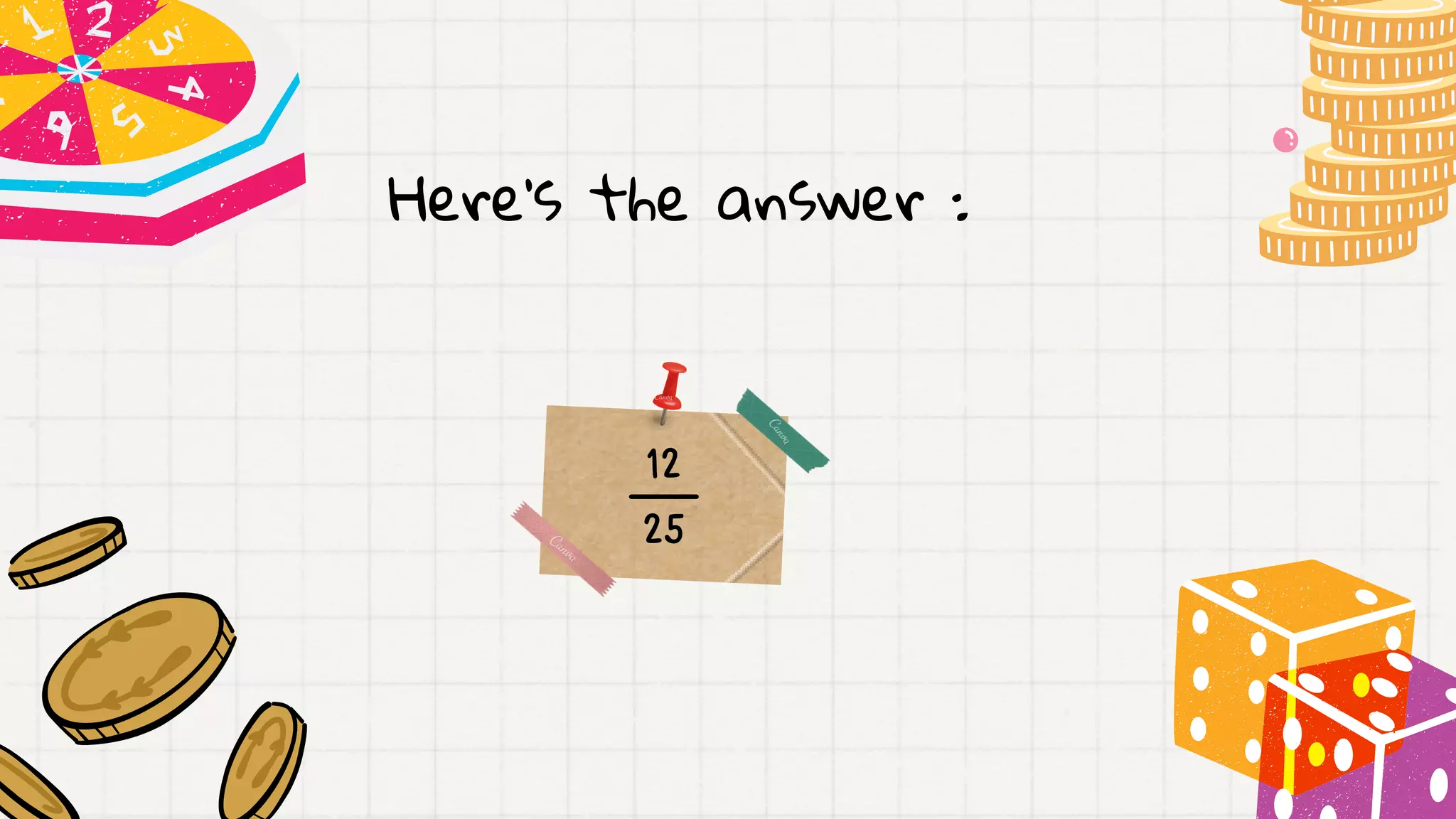 12
25
Here's the answer :
 