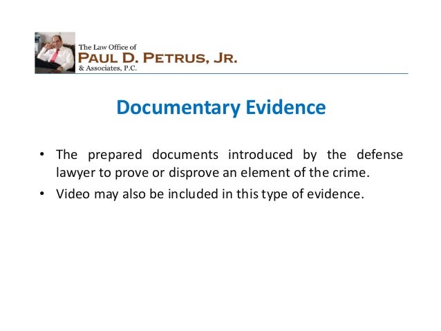 Types of Evidence Permissible in Criminal Court