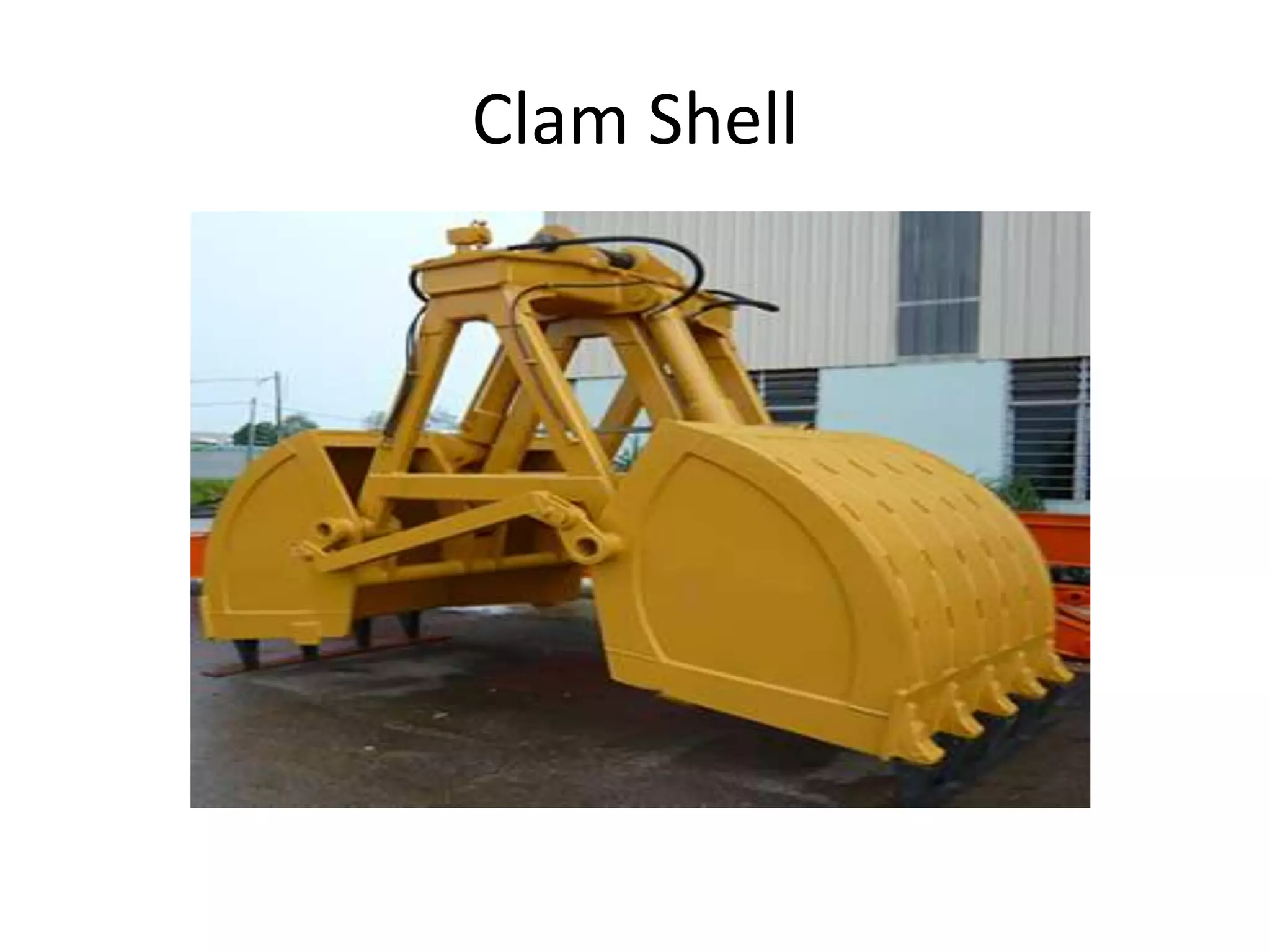 Clam Shell
 