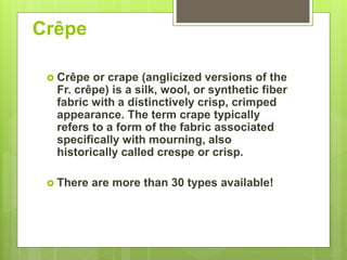 Crape Meaning Types of fabrics | PPTX