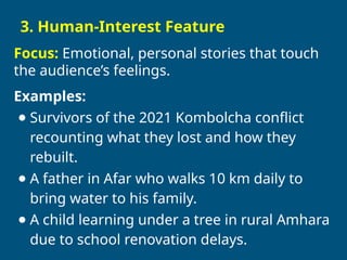 Types Feature Stories; Ethiopian Context | PPTX
