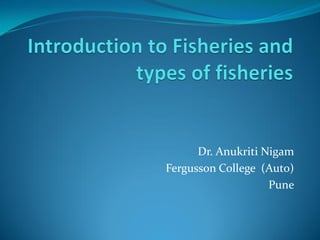 Dr. Anukriti Nigam
Fergusson College (Auto)
Pune
 