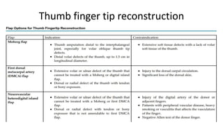 Thumb finger tip reconstruction
 