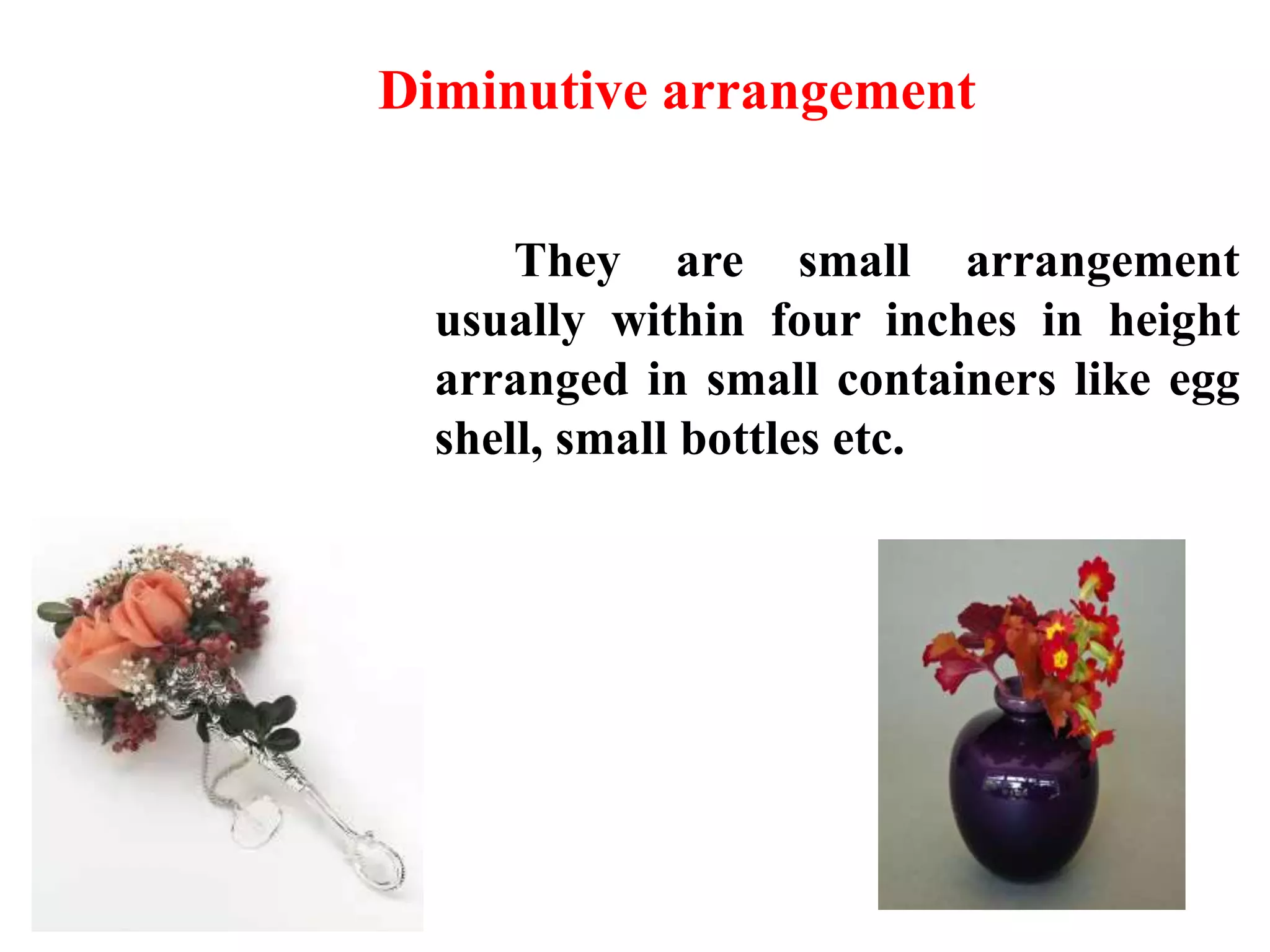 Types Of Flower Arrangement PPT types-of-flower-arrangement-ppt