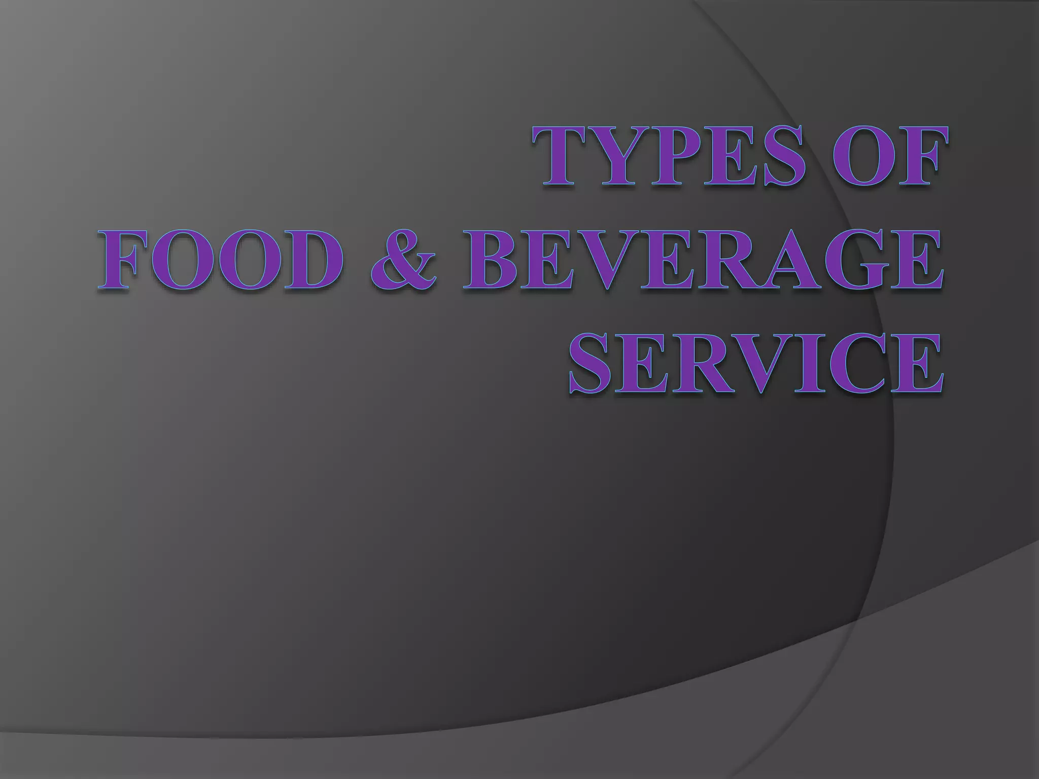 Types of food & beverage service | PPTX