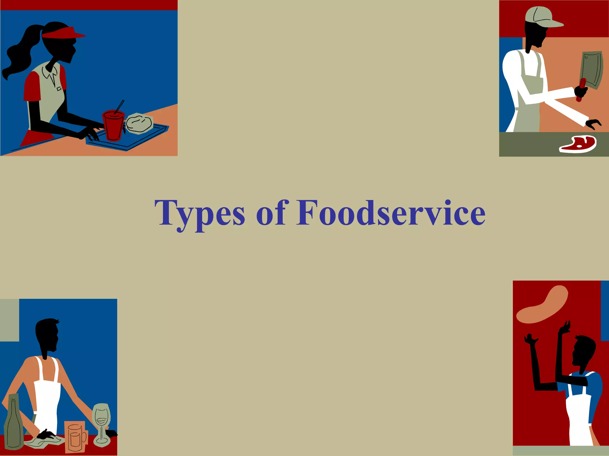 Types of Foodservice.ppt