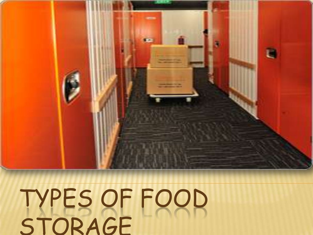 Types of food storage