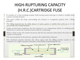High Rupturing Capacity TYPES_OF_FUSES_ppt.ppt