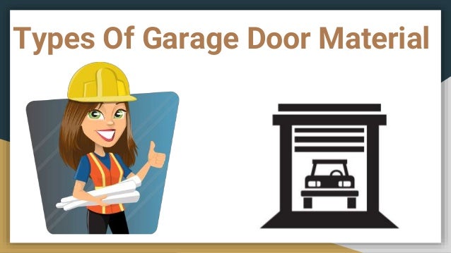 Types Garage Door Material