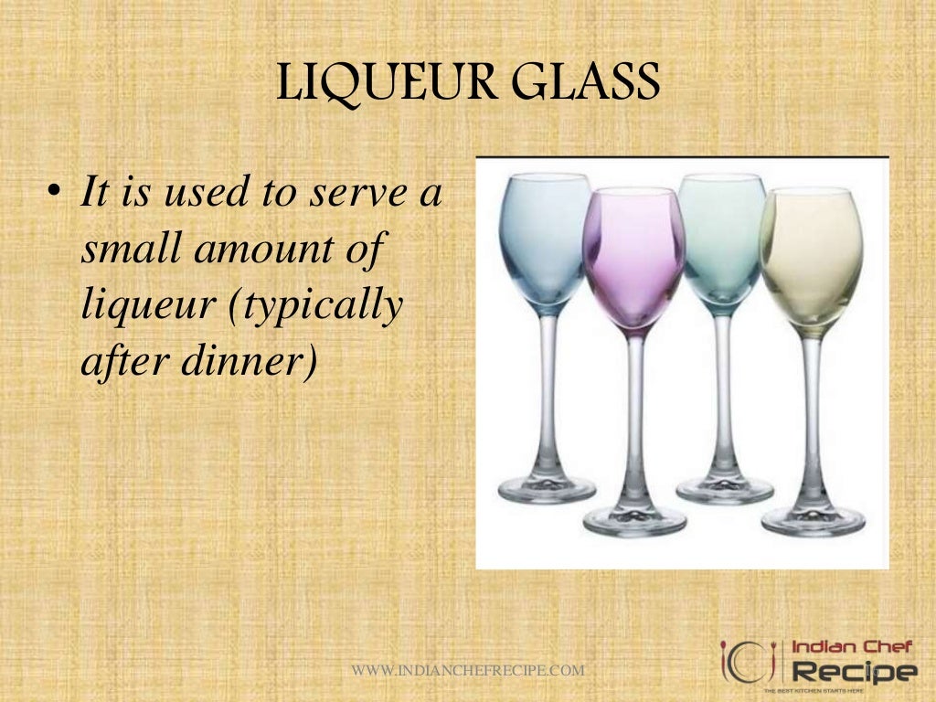 TYPES OF GLASSWARE USED IN RESTAURANT