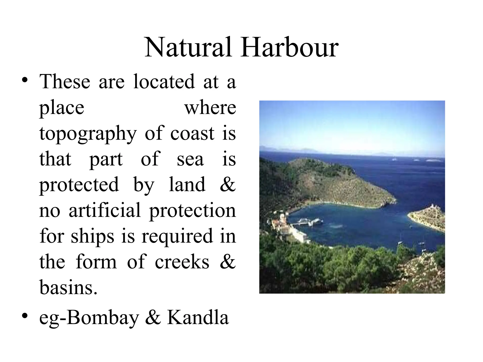 Types of Harbour.pptx-Types of Harbour-Natural Harbor,Semi-natural ...