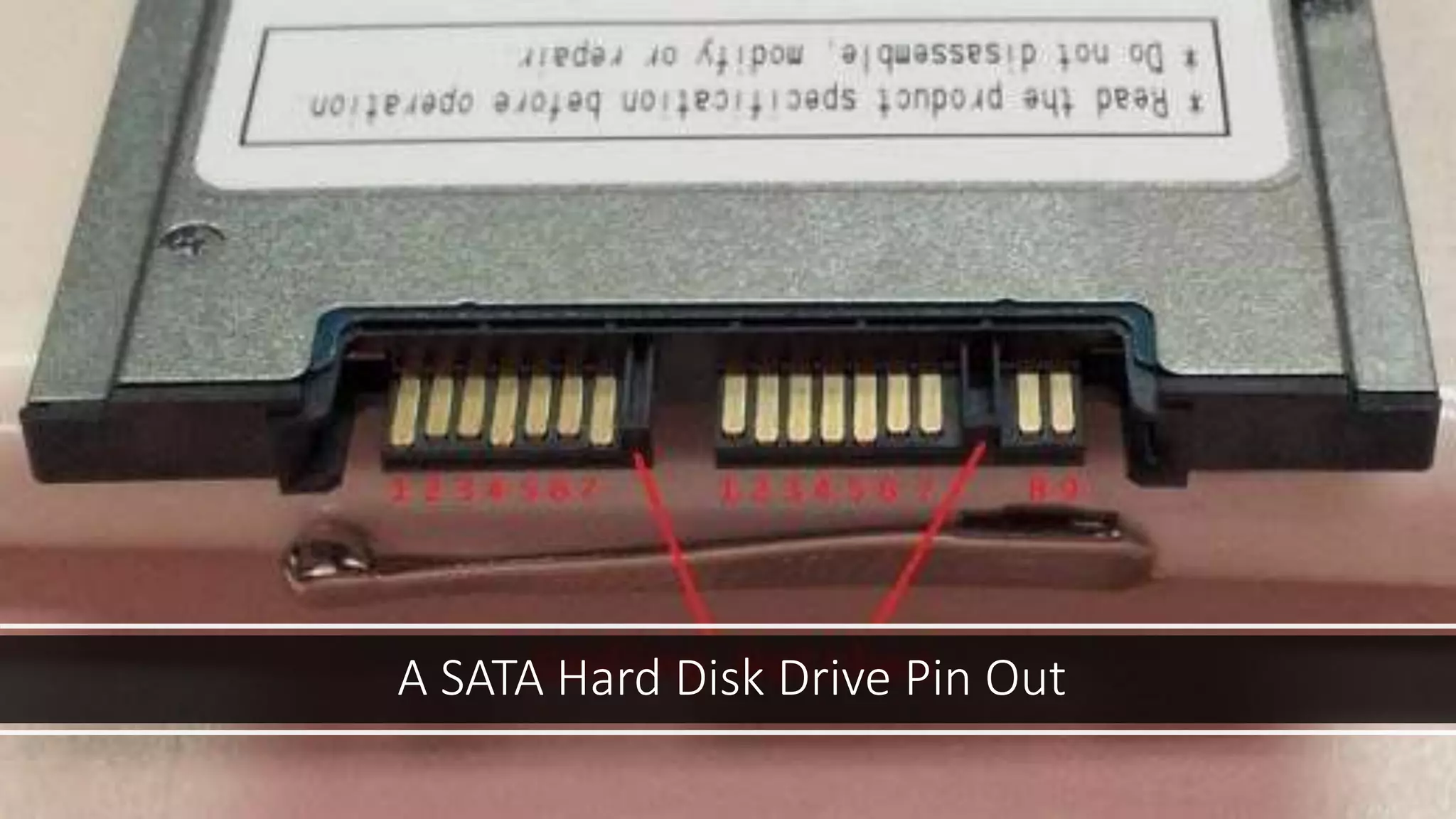 A SATA Hard Disk Drive Pin Out