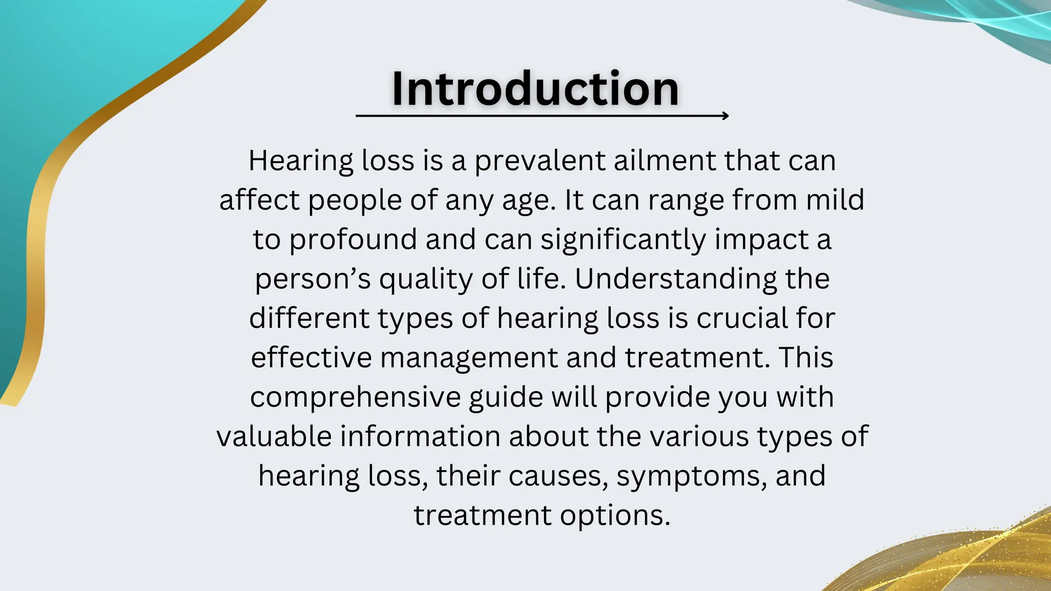 Types of hearing loss | Quality Hearing | PPTX