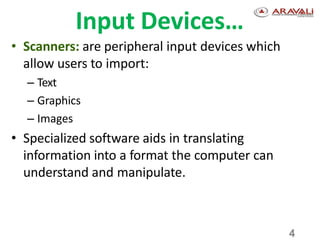 Types of input and output devices | PPTX | Computer Peripherals | Computing