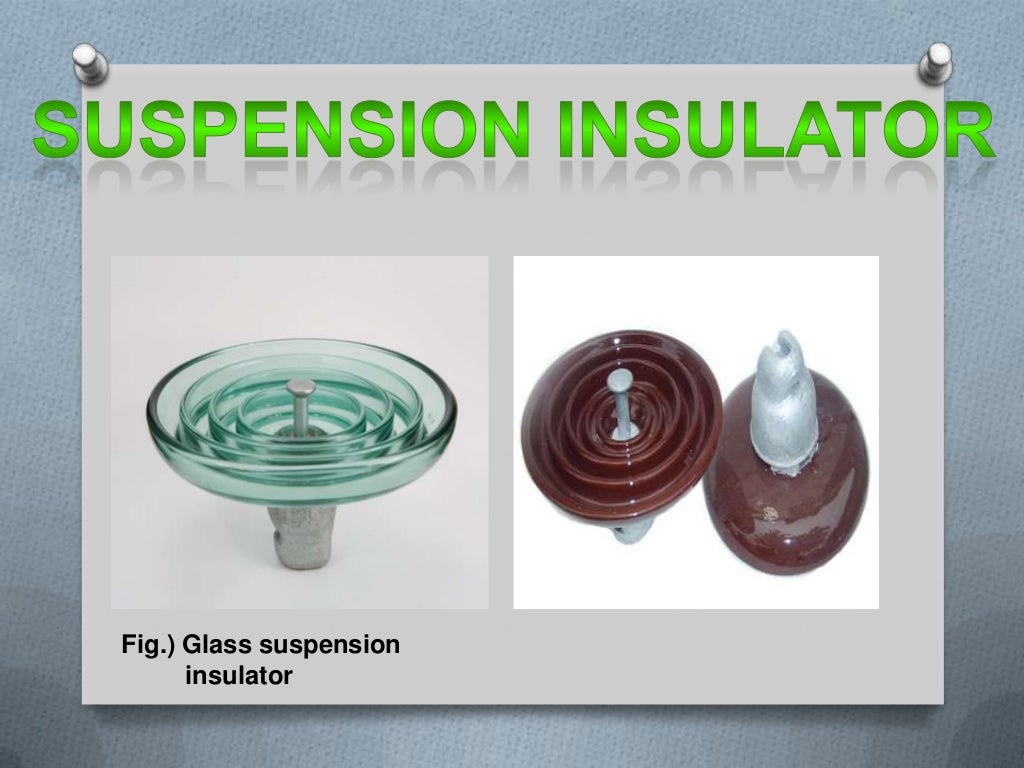 Types of insulator