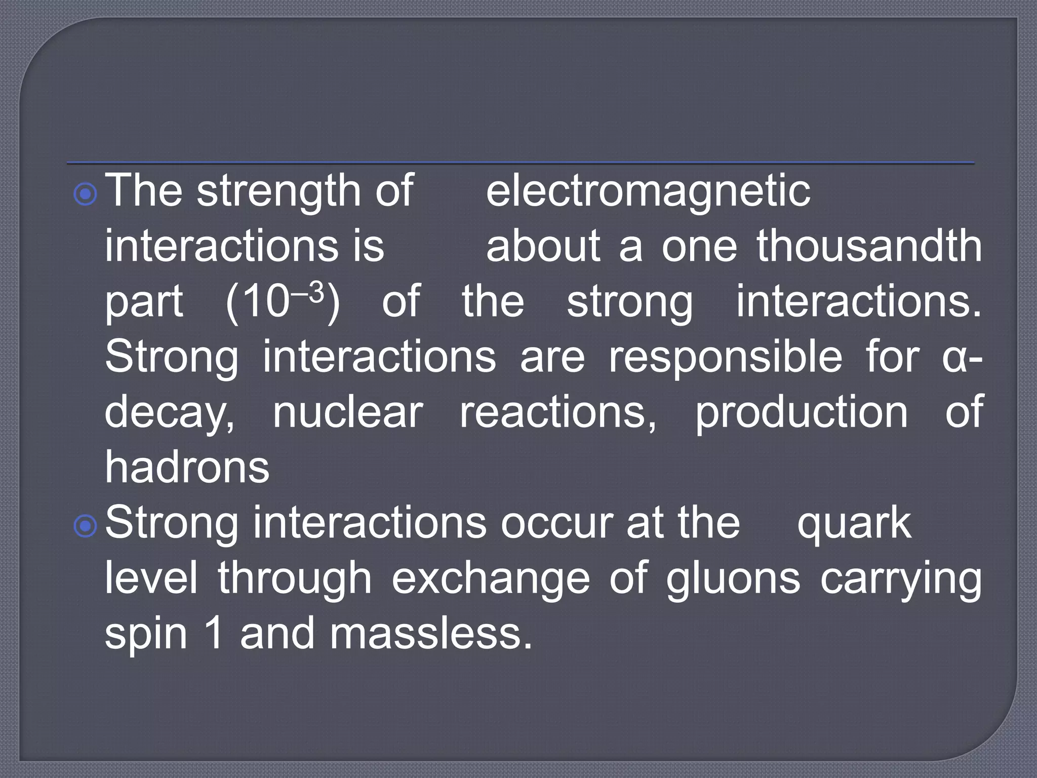 Basic Forces of Nature or Interactions | PPTX