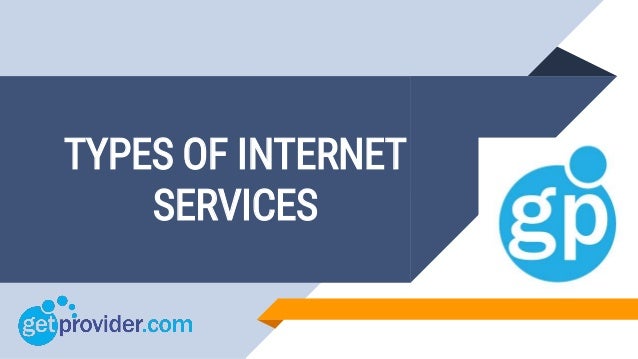 Types Of Internet Services