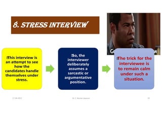 8. STRESS INTERVIEW
17-04-2021 Dr. C. Beulah Jayarani 19
 