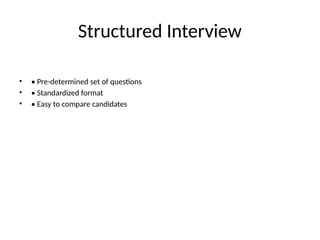 Types of Interview explanation ppt for educational purpose | PPTX