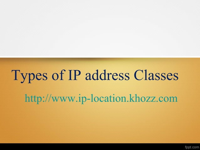 Types of ip address classes | PPT