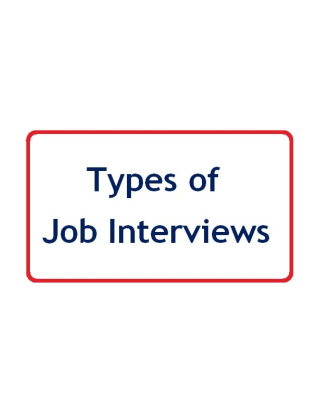 types of job interviews