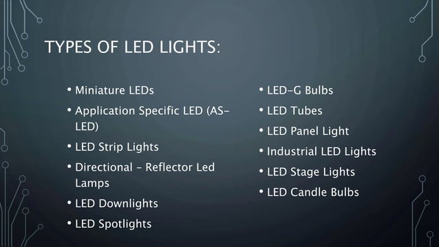 Types of LED & Application | PPTX | Home Improvement | Home & Garden