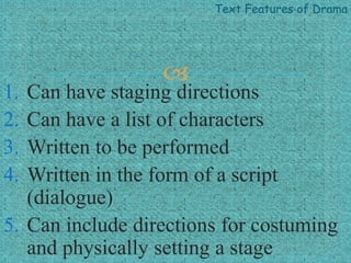 Character Dialogue Staging Types of literature | PPT