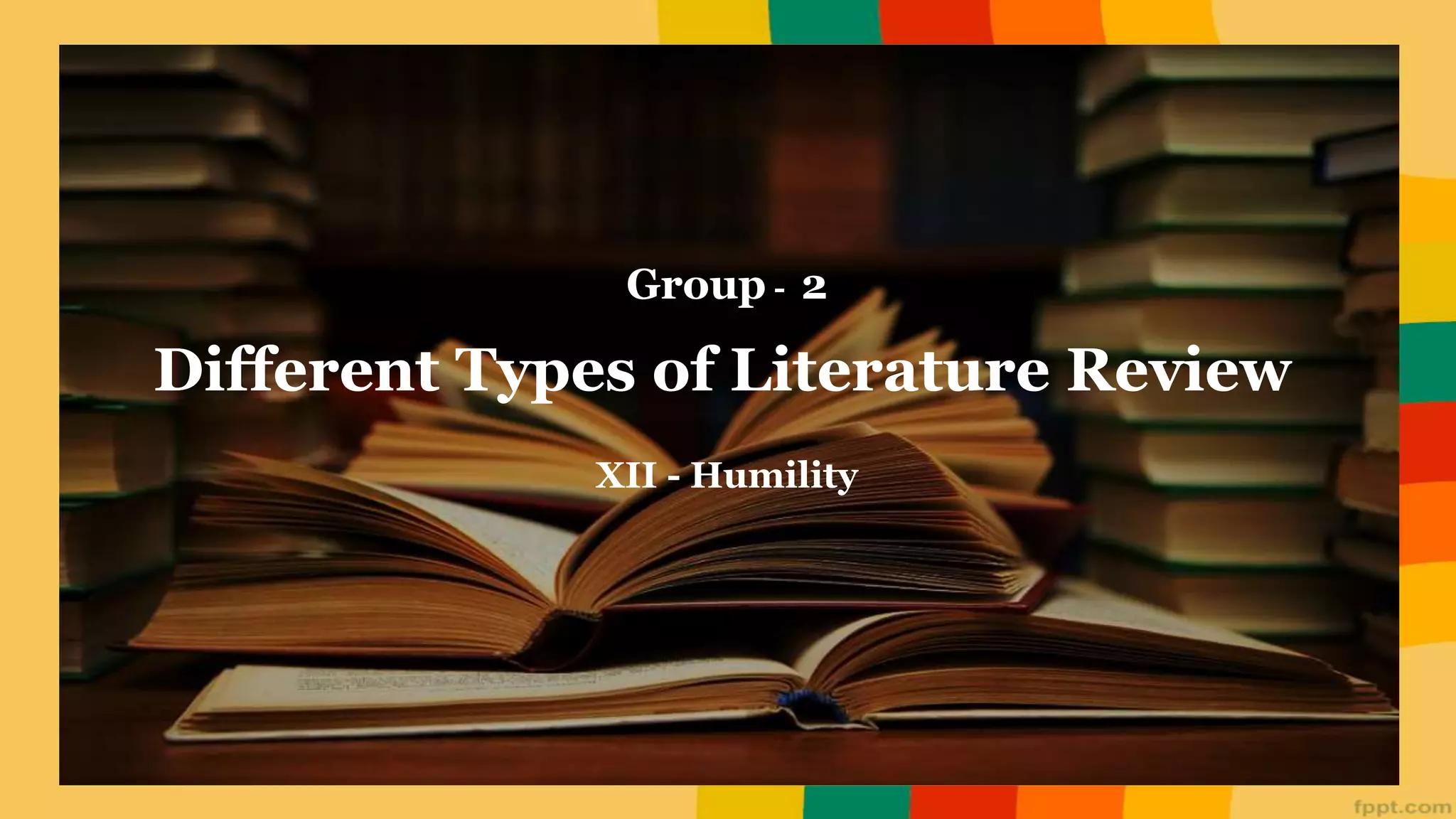 Types of literature review PPT