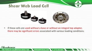 Types of Load Cells and Force Sensors Commonly used as force standards ...