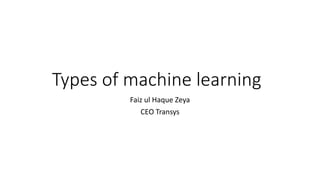 Types of machine learning.pptx