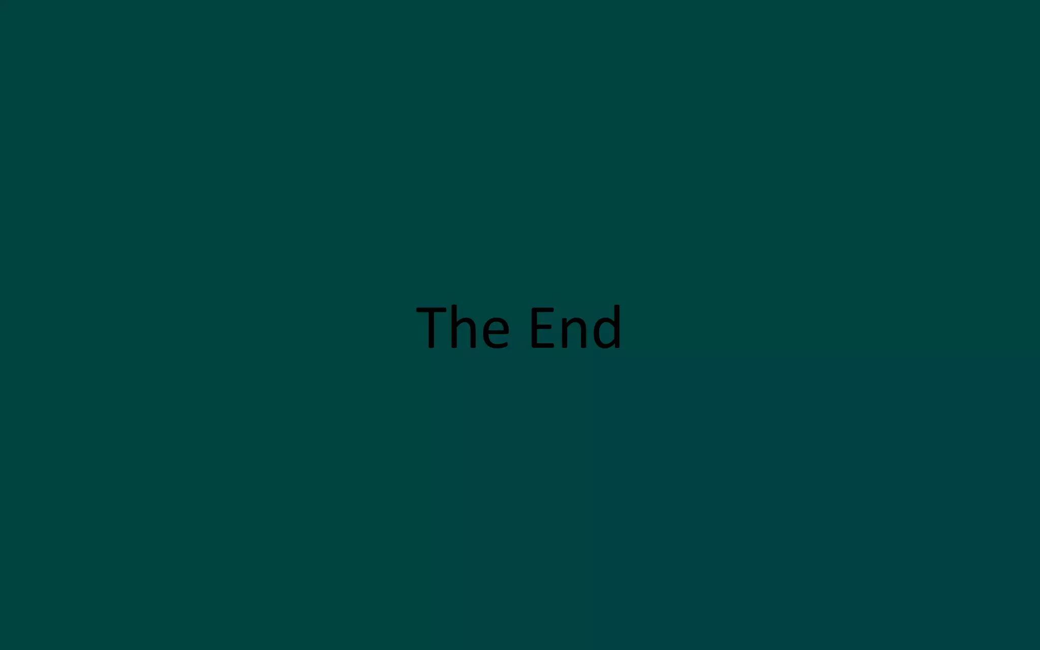 The End
 