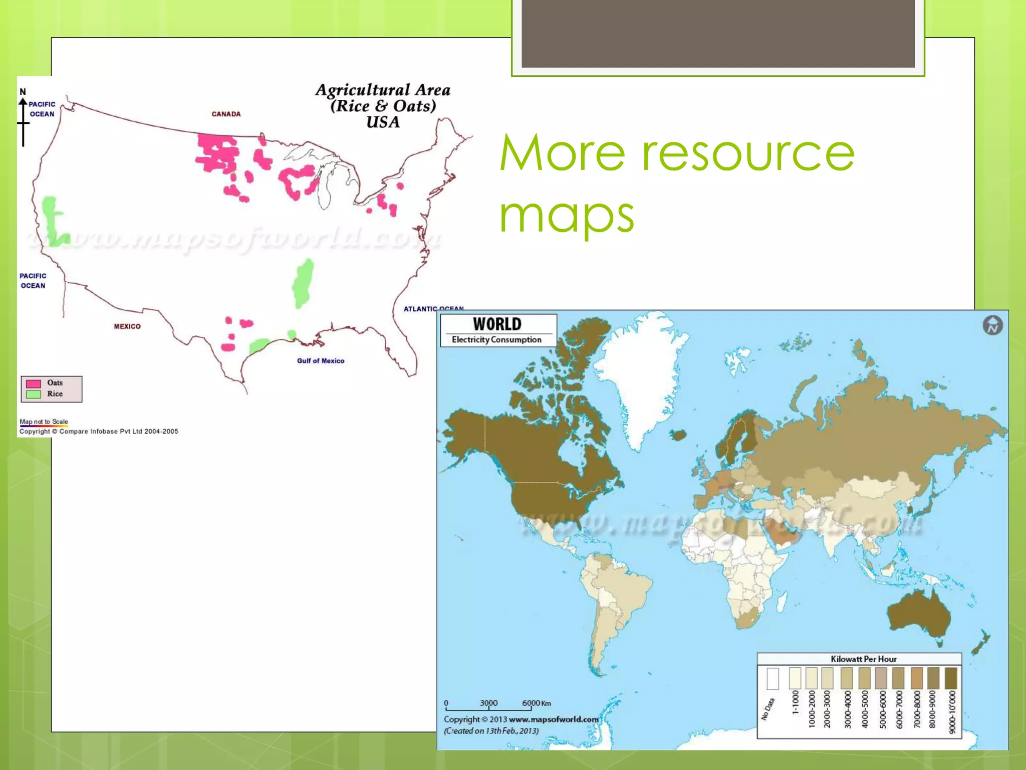 More resource
maps
