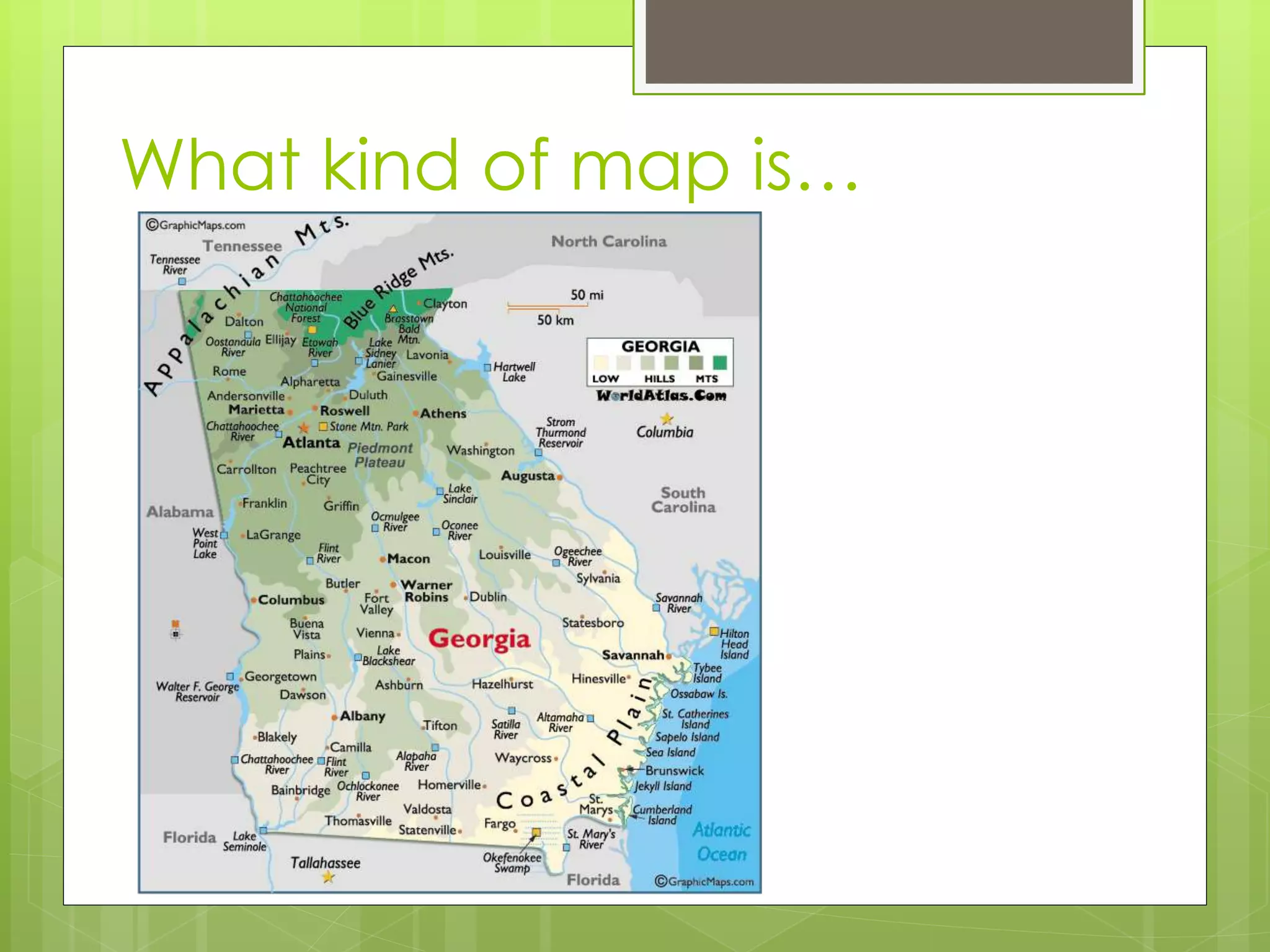 What kind of map is…