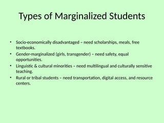 Marginalized Learners Inclusive Education: Ensuring Equity and Access for Disabled and ...