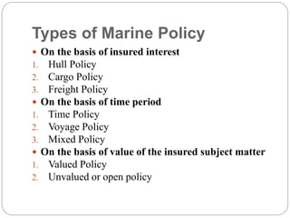 Types of marine insurance policy | PPSX