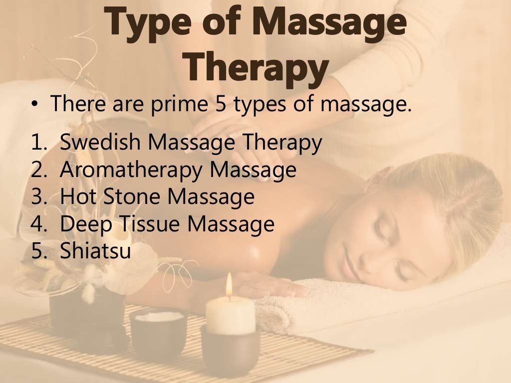 Types of Massage Therapy