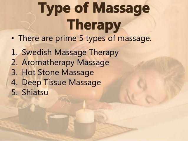 Types Of Massage Therapy