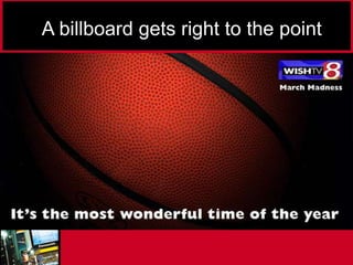 A billboard gets right to the point
 