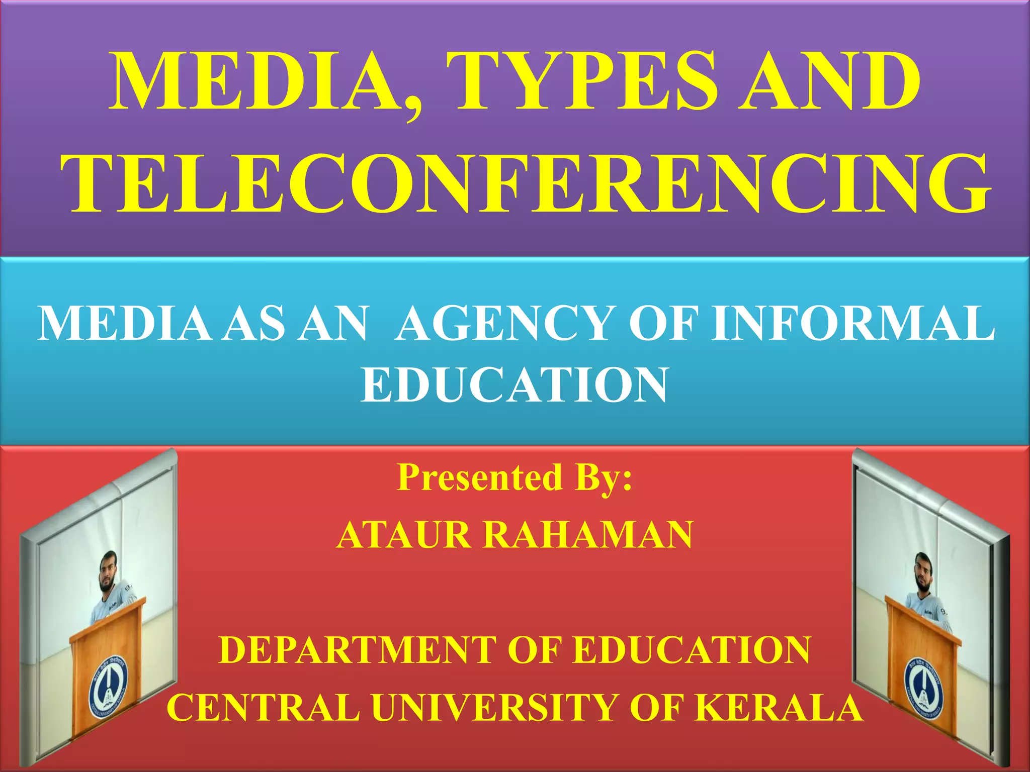 What is Media and Teleconferencing ? Types of Media and