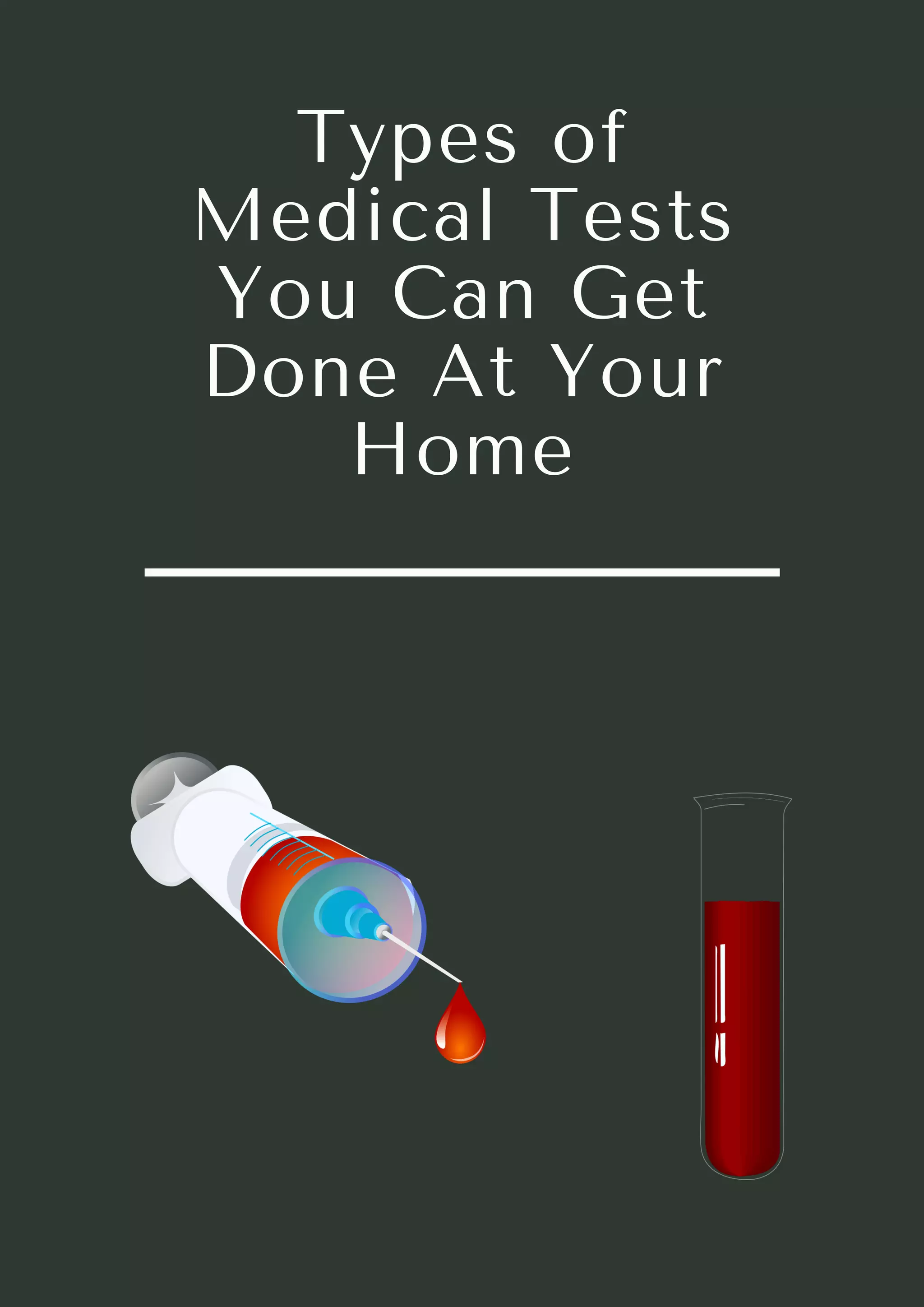 Types of Medical Tests You Can Get Done At Your Home PDF