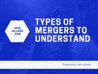 Types of Mergers to Understand